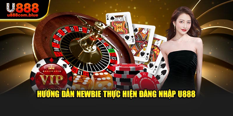 Hướng dẫn newbie thực hiện đăng nhập U888